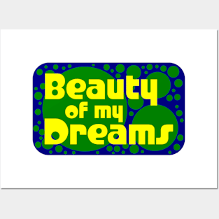 Beauty of my Dreams 01 Posters and Art